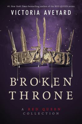 Broken throne : a red queen collection cover image