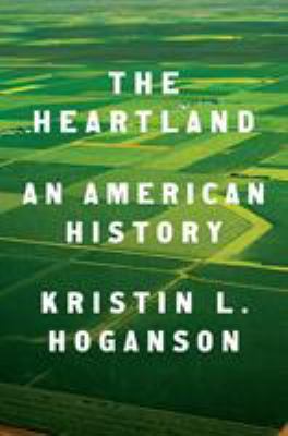 The heartland : an American history cover image
