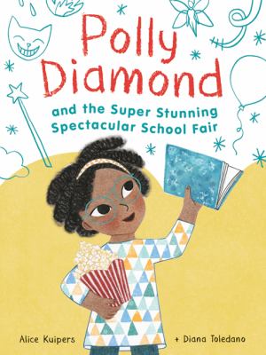 Polly Diamond and the super stunning spectacular school fair cover image
