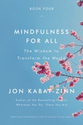 Mindfulness for All The Wisdom to Transform the World cover image
