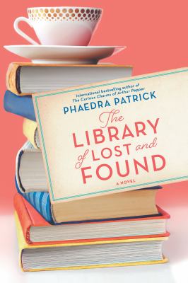 The Library of lost and found cover image