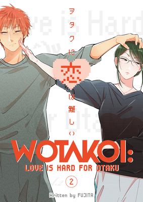 Wotakoi : love is hard for otaku. 2 cover image