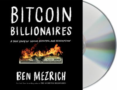 Bitcoin billionaires a true story of genius, betrayal, and redemption cover image