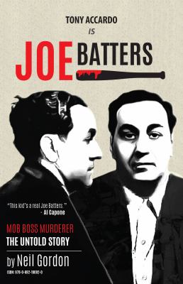 Tony Accardo is Joe Batters : mob boss murderer, the untold story cover image