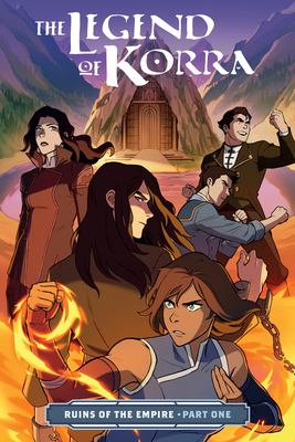 The legend of Korra. Ruins of the empire. 1 cover image