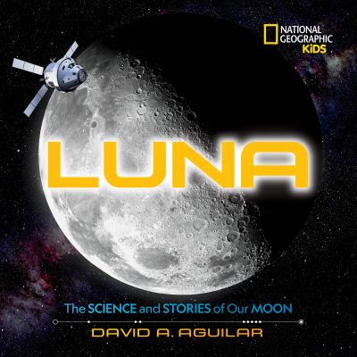 Luna : the science and stories of our moon cover image