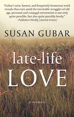 Late-life love a memoir cover image