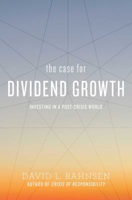 The case for dividend growth : investing in a post-crisis world cover image