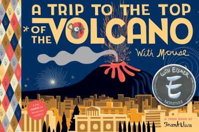 A trip to the top of the volcano with Mouse : a TOON Book cover image