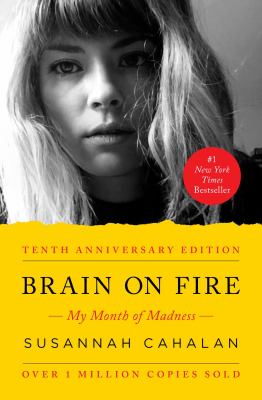 Brain on fire : my month of madness cover image