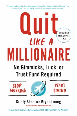 Quit like a millionaire : no gimmicks, luck, or trust fund required cover image