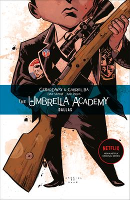 The Umbrella Academy. Volume 2, Dallas cover image