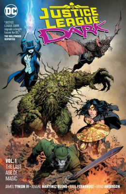Justice League dark ; 1, The last days of magic cover image