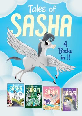 Tales of Sasha : 4 books in 1! cover image