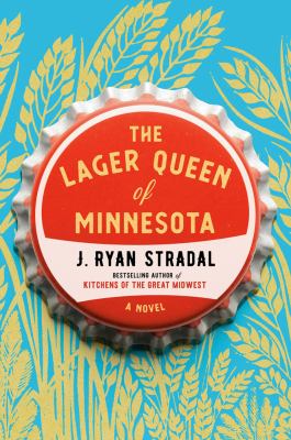 The lager queen of Minnesota cover image