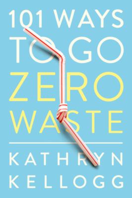 101 ways to go zero waste cover image