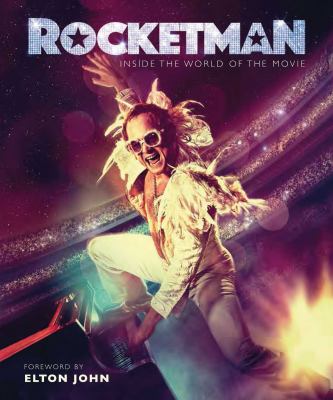 Rocketman : inside the world of the movie cover image