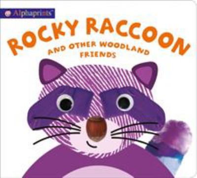 Rocky Raccoon and other woodland friends cover image