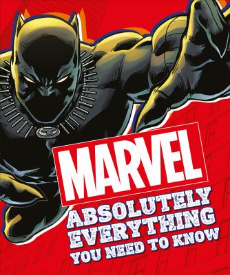Marvel : absolutely everything you need to know cover image