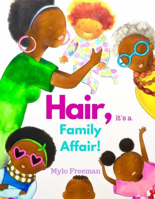 Hair, it's a family affair! cover image