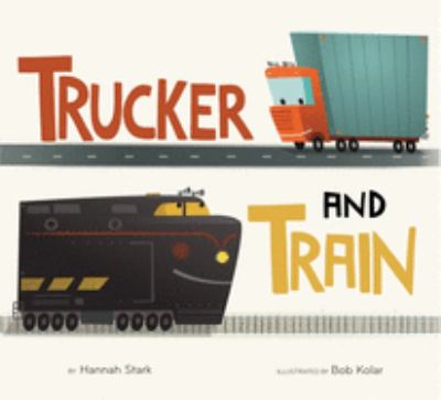 Trucker and Train cover image