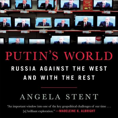Putin's world Russia against the West and with the rest cover image