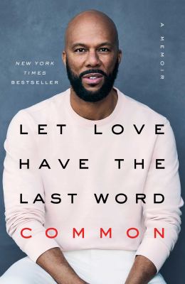 Let love have the last word : a memoir cover image