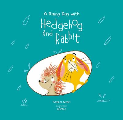 A rainy day with hedgehog and rabbit cover image