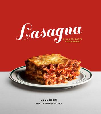Lasagna : a baked pasta cookbook cover image