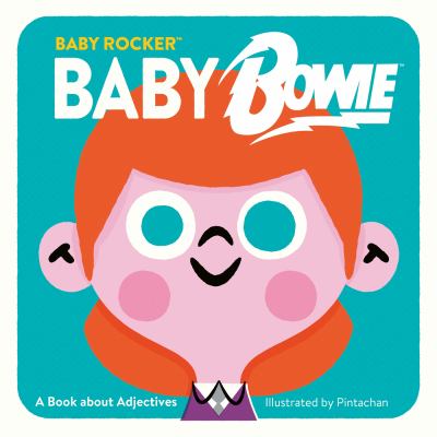 Baby Bowie : a book about adjectives cover image