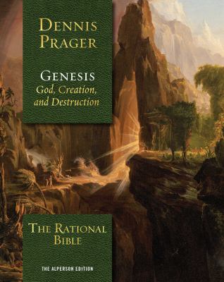 The rational Bible. Genesis, God, creation, and destruction cover image
