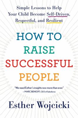 How to raise successful people simple lessons for radical results cover image