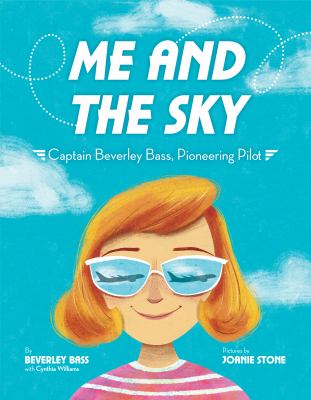 Me and the sky : Captain Beverley Bass, pioneering pilot cover image