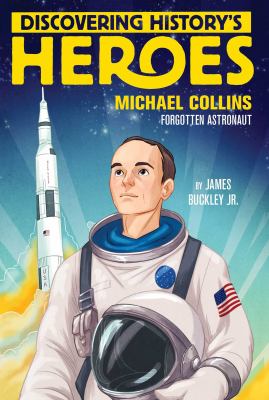 Michael Collins : forgotten astronaut cover image