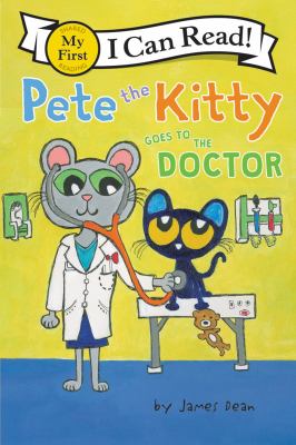 Pete the Kitty goes to the doctor cover image