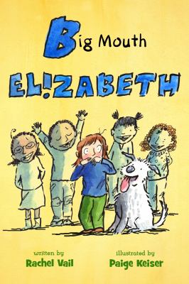 Big mouth Elizabeth : an A is for Elizabeth book cover image