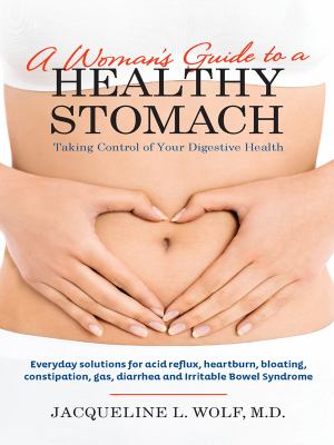 A woman's guide to a healthy stomach taking control of your digestive health cover image