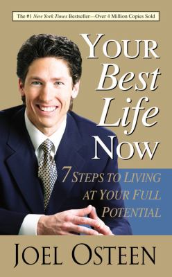 Your best life now 7 steps to living at your full potential cover image