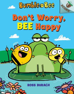 Don't worry, bee happy cover image
