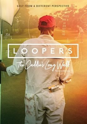 Loopers the caddie's long walk cover image