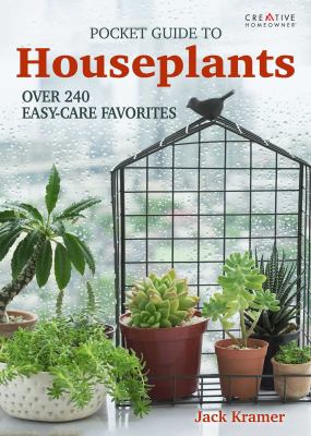Pocket guide to houseplants : over 240 easy-care favorites cover image