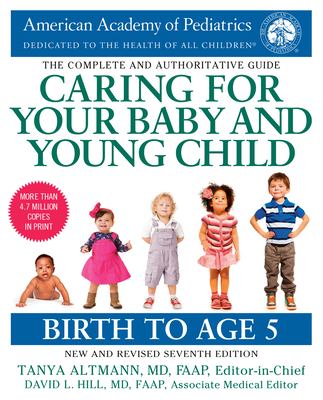 Caring for your baby and young child : birth to age 5 cover image
