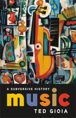 Music : a subversive history cover image