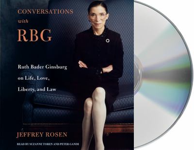 Conversations with RBG Ruth Bader Ginsburg on life, love, liberty, and law cover image