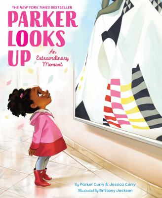 Parker looks up : an extraordinary moment cover image