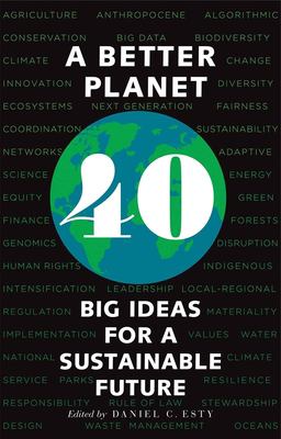A better planet : 40 big ideas for a sustainable future cover image