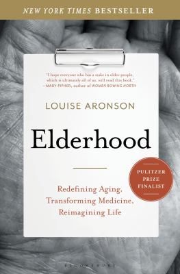 Elderhood redefining medicine, life, and aging in America cover image