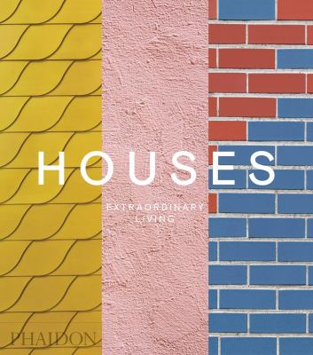 Houses : extraordinary living cover image
