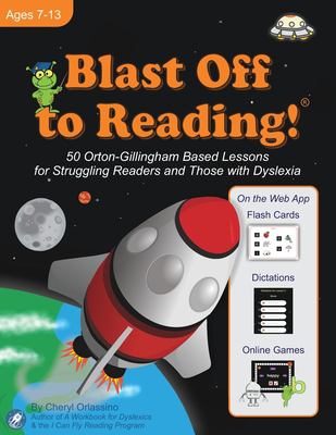 Blast off to reading! : 50 Orton-Gillingham based lessons for struggling readers and those with dyslexia for one-on-one instruction cover image