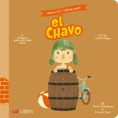 Where is? El Chavo = ¿Dónde está? El Chavo : a bilingual hide-and-seek book cover image